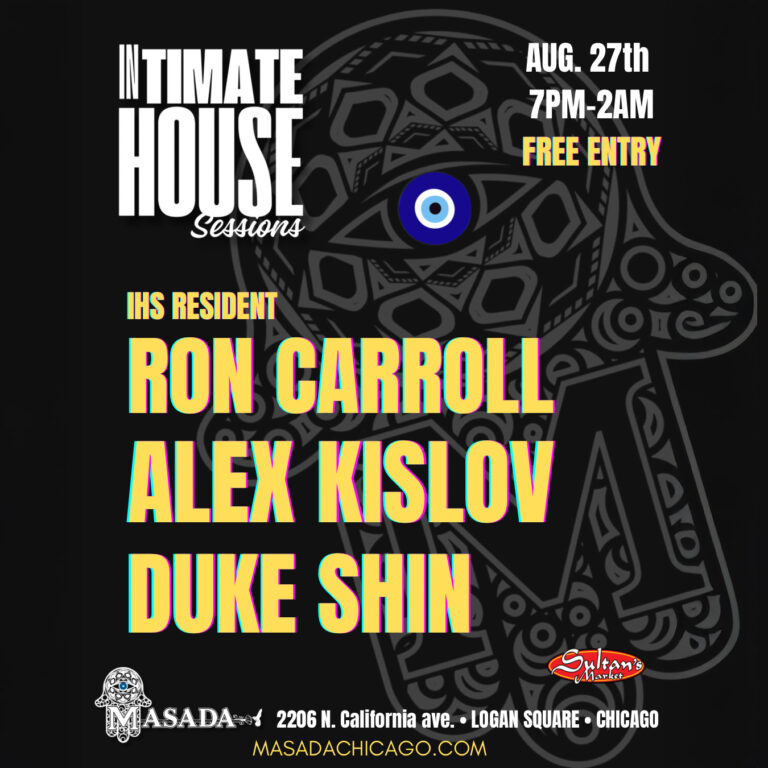 Intimate House Sessions with DJs Ron-Carroll_Alex-Kislow_Duke-Shin