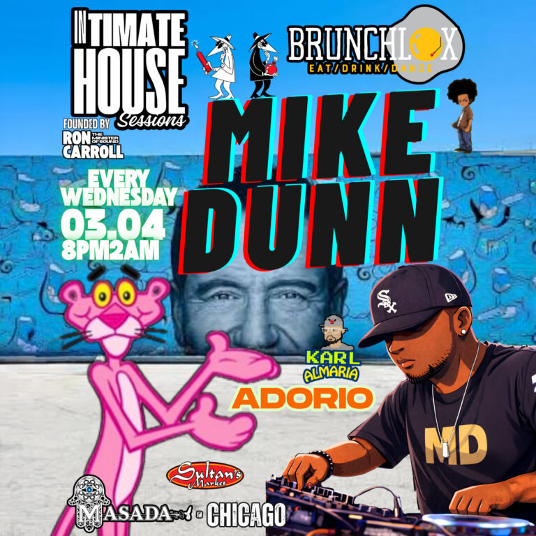 Brunchlox presents: Intimate House Sessions. Deep, soulful house music. MIKE DUNN | KARL ALMARIA | ADORIO